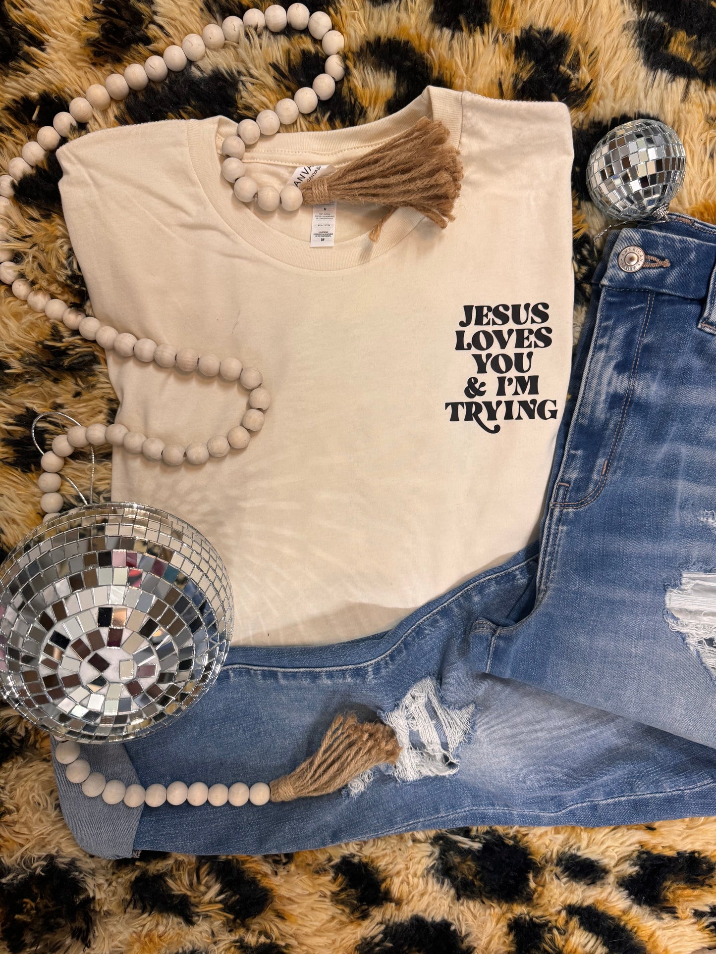 Jesus Loves You and I’m Trying Graphic Tee